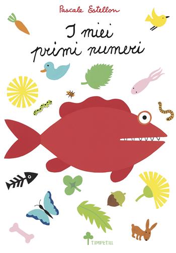 I miei primi numeri. Ediz. a colori - Pascale Estellon - Libro Timpetill 2022 | Libraccio.it
