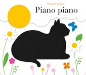 Piano piano. Ediz. a colori