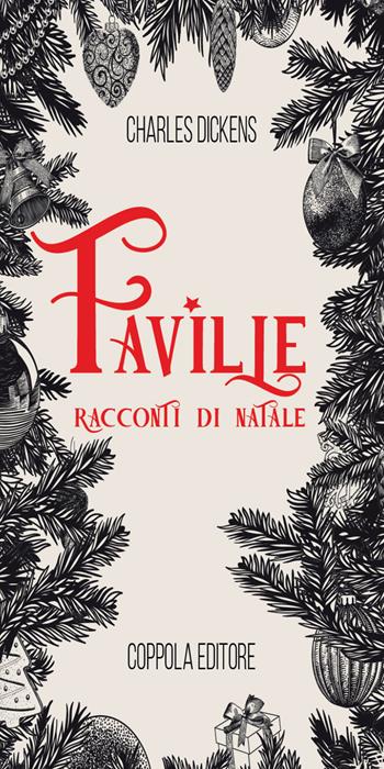 Faville - Charles Dickens - Libro Coppola Editore 2021, I fiammiferi | Libraccio.it