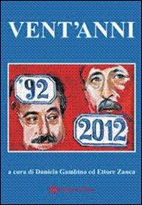 Vent'anni  - Libro Coppola Editore 2012 | Libraccio.it