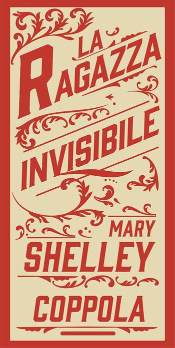 La ragazza invisibile - Mary Shelley - Libro Coppola Editore 2020, I fiammiferi | Libraccio.it