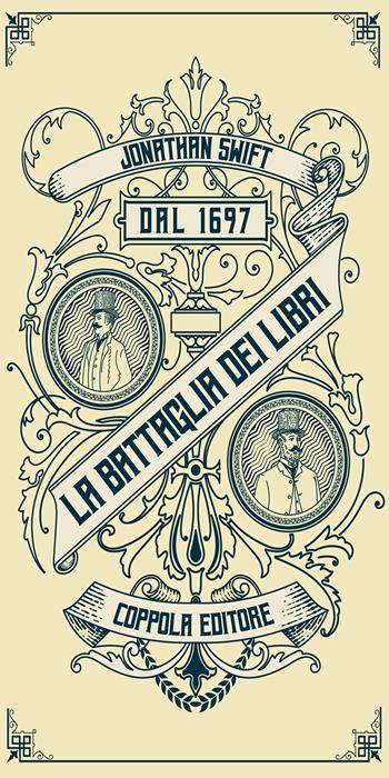 La battaglia dei libri - Jonathan Swift - Libro Coppola Editore 2021, I fiammiferi | Libraccio.it