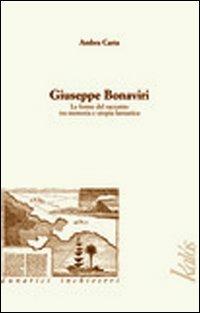 Giuseppe Bonaviri. Le forme del racconto tra memoria e utopia fantastica - Ambra Carta - Libro Kalós 2006, Lunatici inchiostri | Libraccio.it