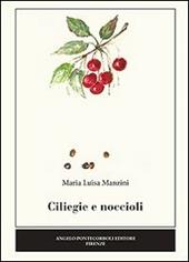 Ciligie e noccioli