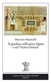 Il giardino nell'antico Egitto e nel vicino oriente