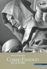 Cosimo Fanzago scultore. Ediz. illustrata - Paola D'Agostino - Libro Paparo 2011 | Libraccio.it