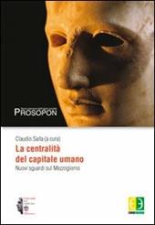 La centralità del capitale umano. Nuovi sguardi sul Mezzogiorno