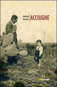 Acciughe. Racconti minimi - Andrea Vecchio - Libro Euno Edizioni 2011 | Libraccio.it