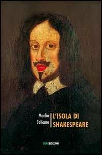 L' isola di Shakespeare - Manlio Bellomo - Libro Euno Edizioni 2014, Topoi | Libraccio.it