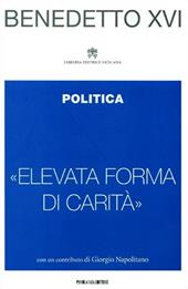 «Elevata forma di carità». Politica