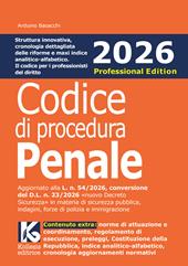 Codice penale e di procedura penale 2026. Professional edition. Aggiornato al nuovo «pacchetto sicurezza 2026» L. n. 54/2026