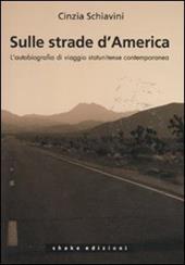 Sulle strade d'America. L'autobiografia di viaggio statunitense contemporanea