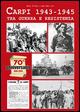 Carpi 1943-1945. Tra guerra e Resistenza - Mauro D'Orazi, Anna M. Ori - Libro Edizioni CDL 2015 | Libraccio.it