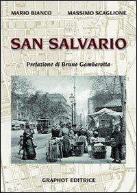 San Salvario - Mario Bianco, Massimo Scaglione - Libro Graphot 2013 | Libraccio.it