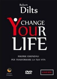 Change your life. Risorse essenziali per trasformare la tua vita. DVD - Robert Dilts - Libro Edizioni Dialogika 2009 | Libraccio.it
