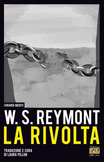 La rivolta. Ediz. multilingue - Wladyslaw Reymont - Libro Edizioni della Sera 2018, I grandi inediti | Libraccio.it
