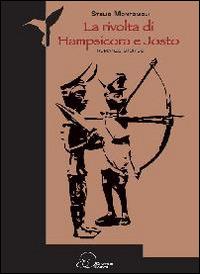 La rivolta di Hamspicora e Josto - Stelio Montomoli - Libro Ouverture 2014 | Libraccio.it