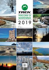 M trek. Percorsi di Maremma. Calendario 2019