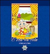 C'era 'na vota-C'era cu' c'era  - Libro La Rocca Edizioni 2011 | Libraccio.it