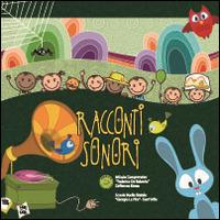 Racconti sonori. Con DVD  - Libro La Rocca Edizioni 2014 | Libraccio.it