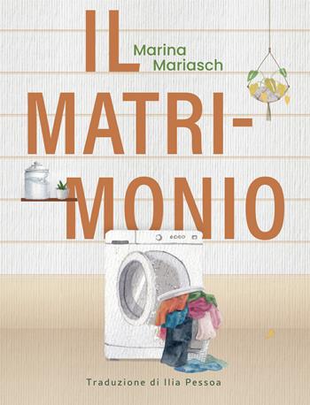 Il matrimonio - Marina Mariash - Libro XY.IT 2023 | Libraccio.it