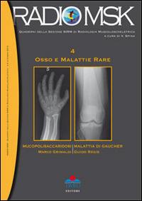 Osso e malattie rare - Marco Grimaldi, Guido Regis - Libro Timeo 2013, Radio MSK. Quaderni della sezione SIRM | Libraccio.it