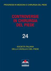Controversie in chirurgia del piede. Vol. 4