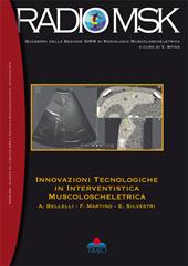 Innovazioni tecnologiche in interventistica muscoloscheletrica