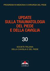 Update sulla traumatologia del piede e della caviglia