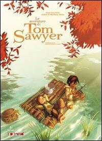 Le avventure di Tom Sawyer - Jean-Luc Istin, Julien Akita, Mathieu Akita - Libro Tunué 2011, Tipitondi | Libraccio.it
