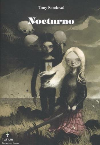 Nocturno - Tony Sandoval - Libro Tunué 2012, Prospero's books | Libraccio.it
