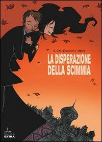 La disperazione della scimmia - Alfred - Libro Tunué 2012, Extra | Libraccio.it