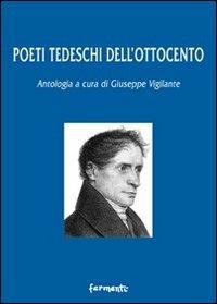 Poeti tedeschi dell'Ottocento  - Libro Fermenti 2011, Letteratura internazionale | Libraccio.it