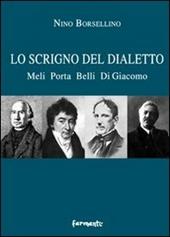 Lo scrigno del dialetto. Meli Porta Belli di Giacomo