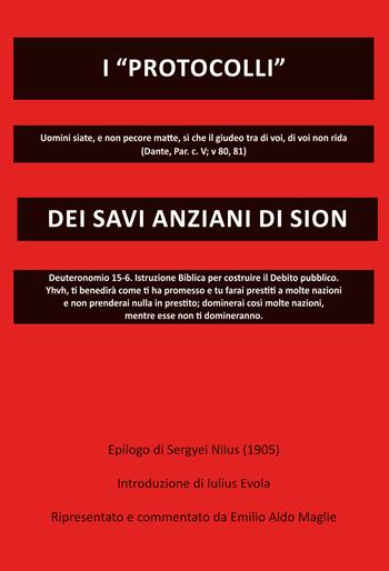 I «protocolli» dei savi anziani di Sion - Emilio Aldo Maglie - Libro Editoriale Lombarda 2020 | Libraccio.it