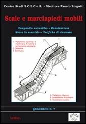 Scale e marciapiedi mobili. Compendio normativo, manutenzione, messa in esercizio, verifiche di sicurezza