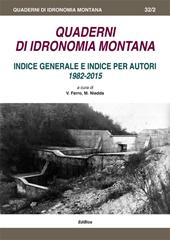 Quaderni di idronomia montana. Indice generale e indice per autori 1982-2015