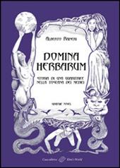 Domina herbarum. Storia di una guaritrice nella Toscana dei Medici