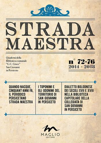 Strada Maestra. Nuova ediz.. Vol. 72-76  - Libro Maglio Editore 2018 | Libraccio.it