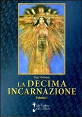 La decima incarnazione