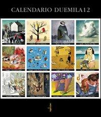 Calendario Duemila12  - Libro Tapirulan 2011 | Libraccio.it
