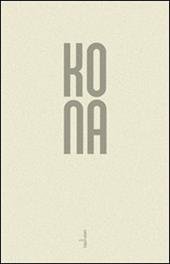 Kona. Poeti e fotografi