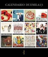 Calendario Duemila13  - Libro Tapirulan 2012 | Libraccio.it