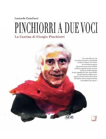 Pinchiorri a due voci - Leonardo Castellucci - Libro Cinquesensi 2013 | Libraccio.it