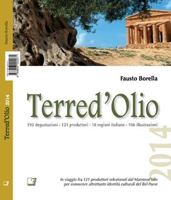 Terred'olio - Fausto Borella - Libro Cinquesensi 2014 | Libraccio.it