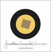 Opere-Works. Ediz. bilingue