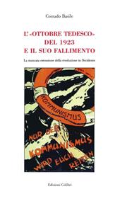 L'«Ottobre tedesco» del 1923 e il suo fallimento. La mancata estensione della rivoluzione in Occidente