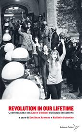 Revolution in our lifetime. Conversazione con Loren Goldner sul lungo Sessantotto