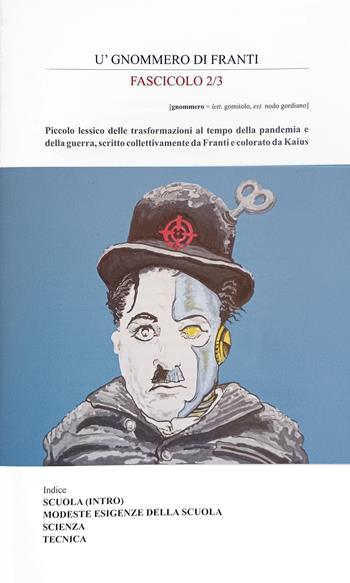 U'gnommero di Franti. Vol. 2-3  - Libro Colibrì Edizioni 2024 | Libraccio.it