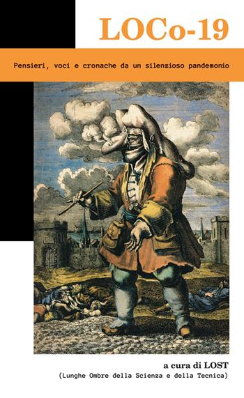 LOCo-19. Pensieri, voci e cronache da un silenzioso pandemonio  - Libro Colibrì Edizioni 2022 | Libraccio.it